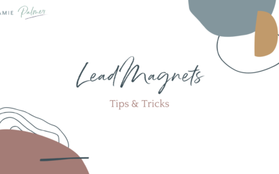 Lead Magnet: Tips and Tricks