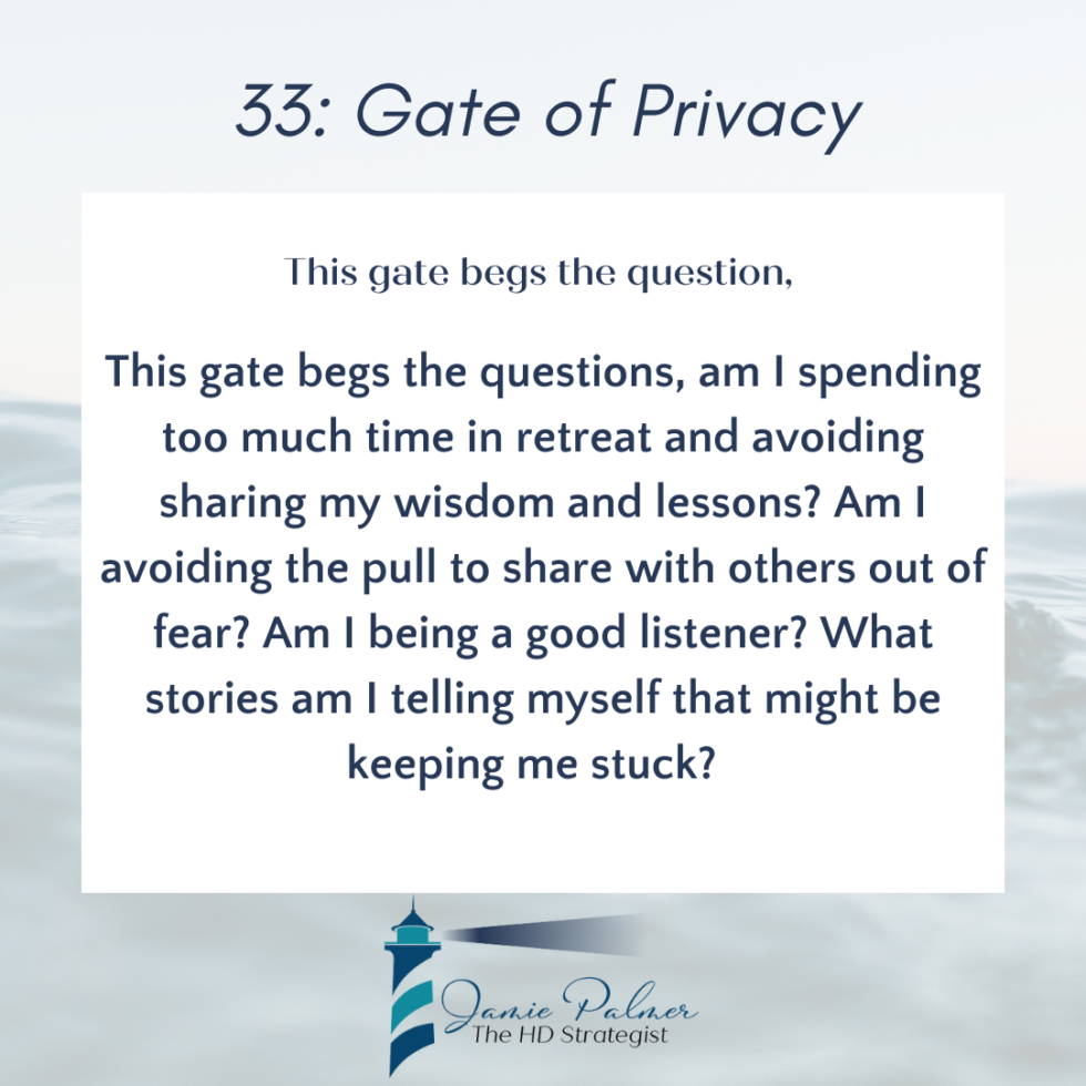 Human Design Transits Gate 33 The Gate of Privacy Retreat Jamie