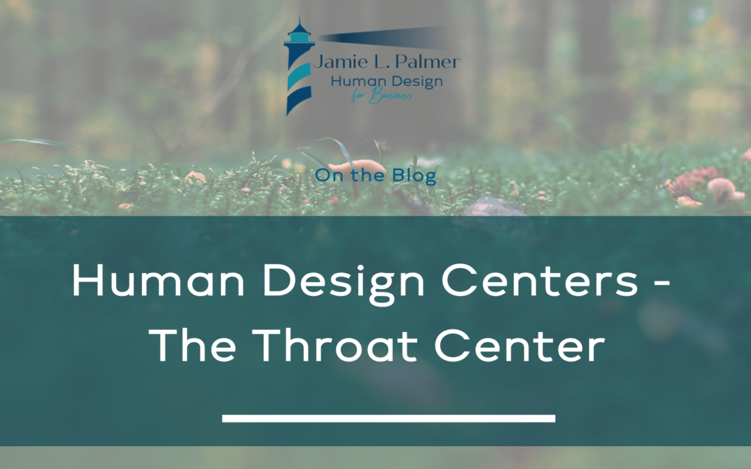 Human Design Centers – The Throat Center