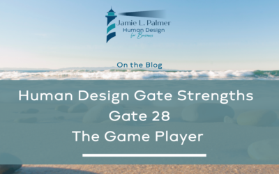 Human Design Gate Strengths – Gate 28 – The Gate of The Game Player – Preponderance of the Great